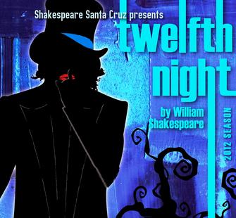 Shakespeare Santa Cruz presents "Twelfth Night"